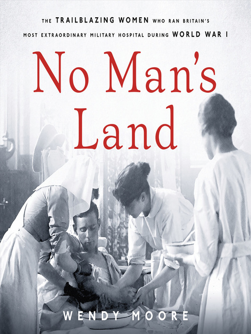 Title details for No Man's Land by Wendy Moore - Wait list
